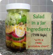 Salad in a Jar Ingredients {THM style} *with a FREE printable chart*