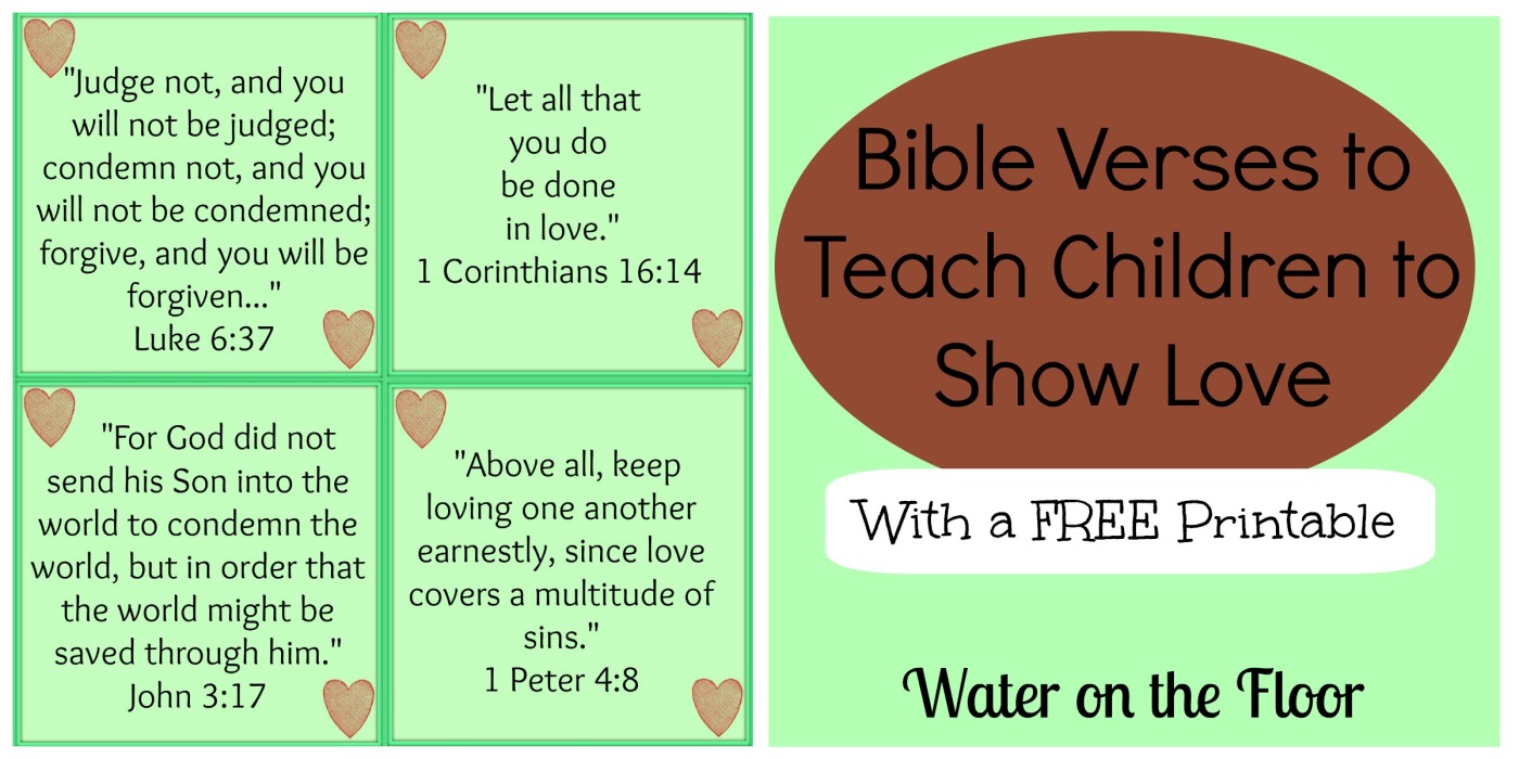 Bible Verses to Teach Children to Show Love with a FREE printable